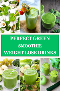Perfect Green Smoothie Weight Lose Drinks